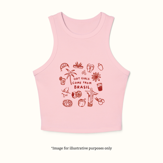Hot Girls Come From Brasil Tank Top